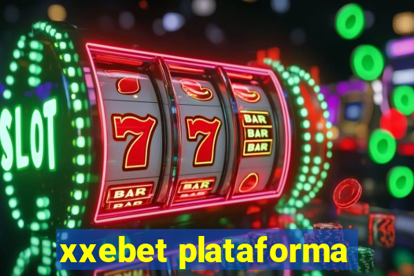 xxebet plataforma